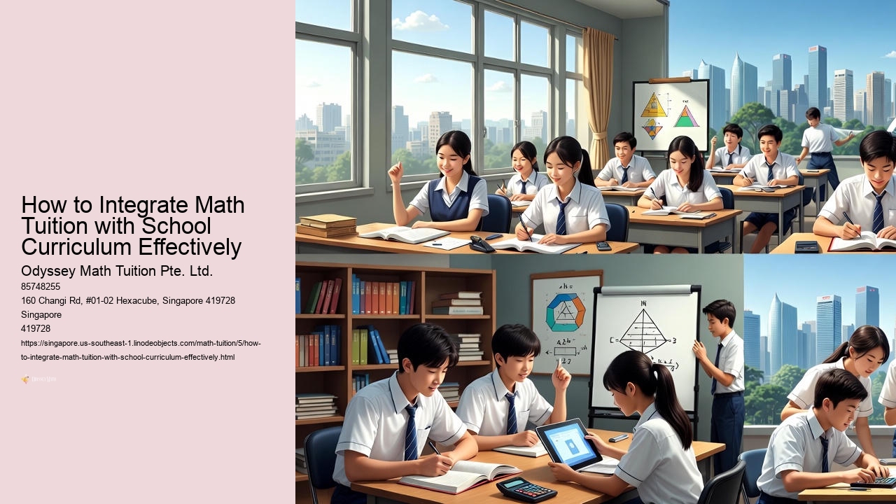 How to Integrate Math Tuition with School Curriculum Effectively